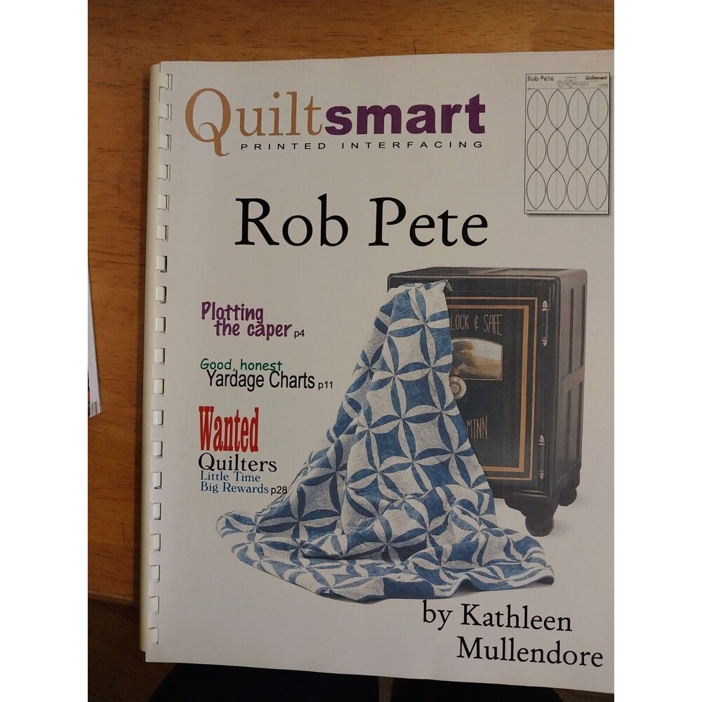 QUILTSMART ROB PETE BOOK AND INSTRUCTIONS FOR QUILTS USING INTERFACING